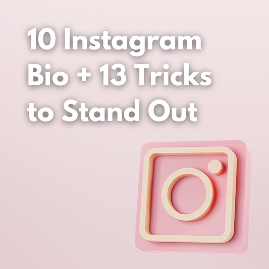 10 Instagram Bio Ideas + 13 Tricks to Stand Out